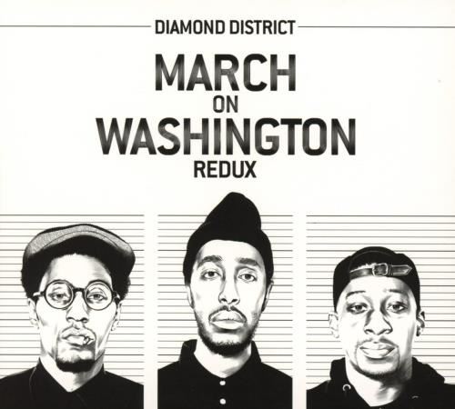 Diamond District - March On Washington Redux