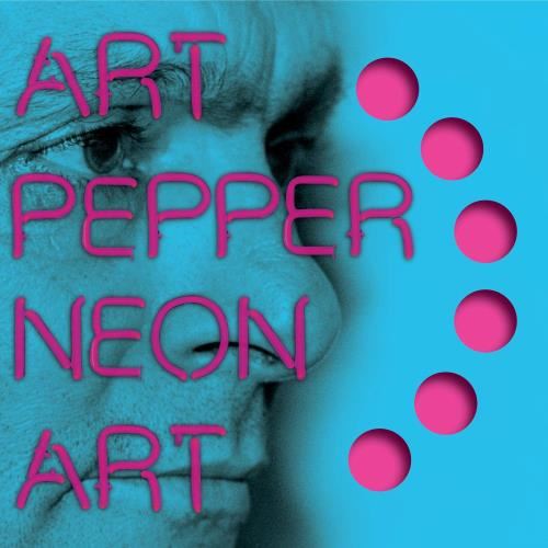 Art Pepper - Neon Art: Volume 2