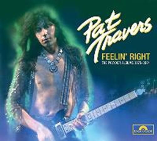 Pat Travers - Feelin' Right