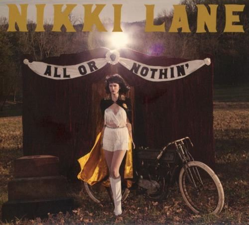 Nikki Lane - All Or Nothin