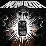 Monolith - Against The Wall Of Forever