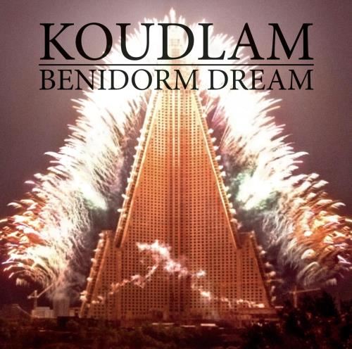 Koudlam - Benidorm Dream