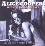 Alice Cooper - Slicker Than A Weasel