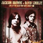 Jackson Browne And David Lindley - Live At The Main Point