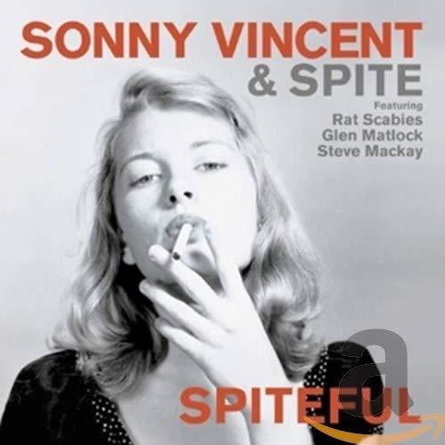 Sonny Vincent & Spite - Spiteful