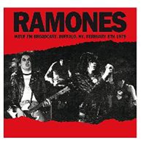Ramones - Wbuf Fm Broadcast, Buffalo, Ny