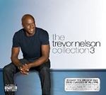 Various - The Trevor Nelson Collection 3