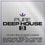 Various - Pure Deep House 3