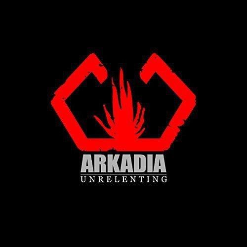 Arkadia - Unrelenting