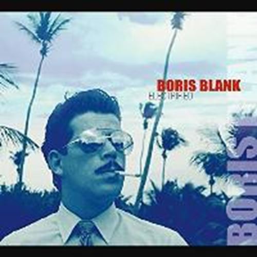 Boris Blank - Electrified