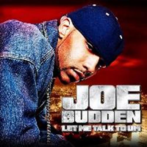 Joe Budden - Let Me Talk To Um