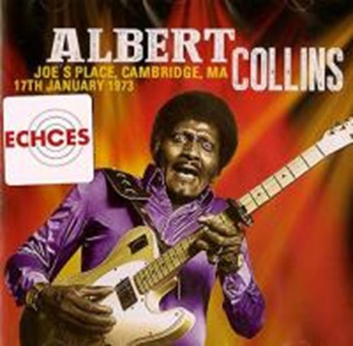 Albert Collins - Joes Place, Cambridge, Ma