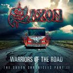 Saxon - Warriors Of The Road - Saxon Chroni