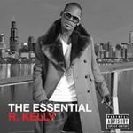 R Kelly - The Essential