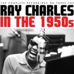 Ray Charles - In The 1950s