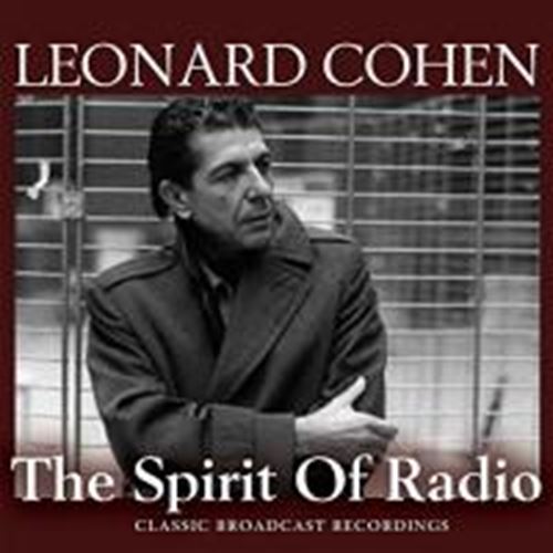 Leonard Cohen - Spirit Of Radio