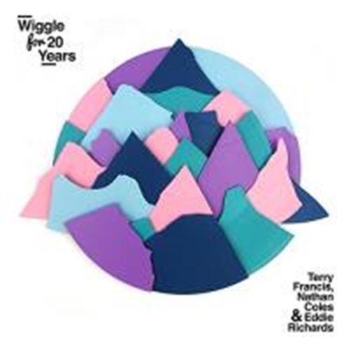 Terry Francis & Nathan Coles - Wiggle For 20 Years