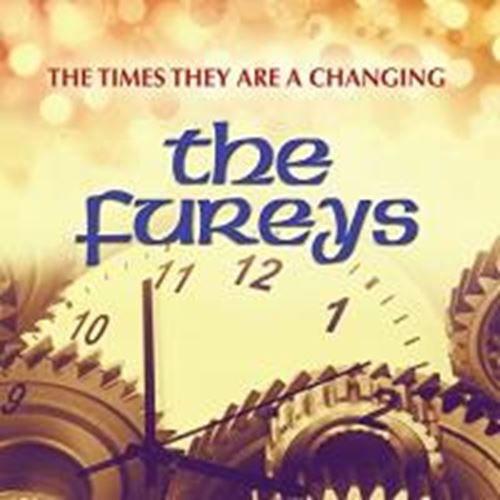 Fureys - The Times They Are A Changing