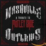 Various - Nashville Outlaws: Tribute To Motle