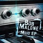 Bob Malone - Mojo