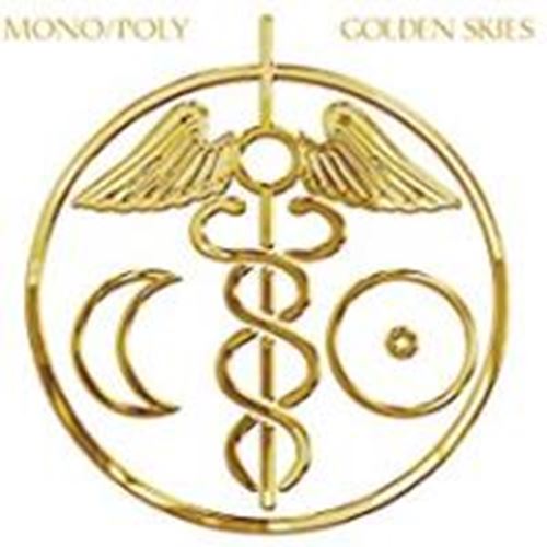 Mono/poly - Golden Skies