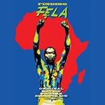 Fela Kuti - Finding Fela