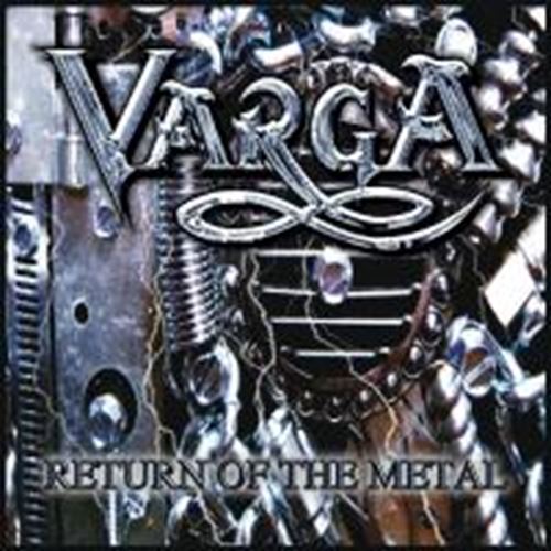 Varga - Return Of The Metal