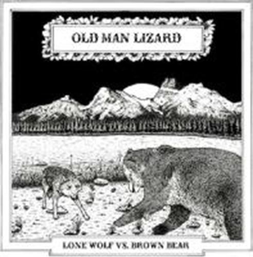 Old Man Lizard - Lone Wolf Vs Brown Bear