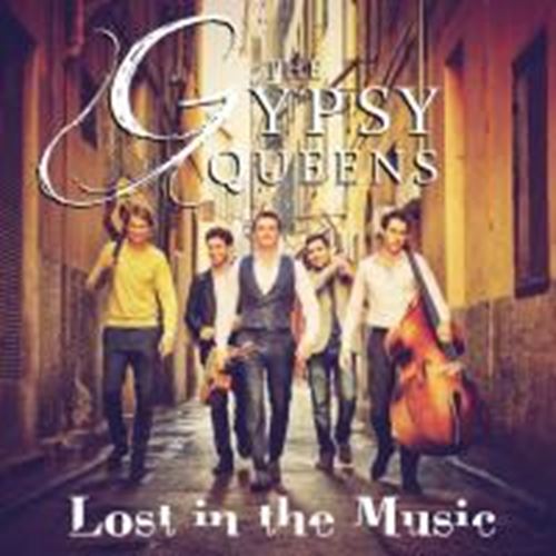 The Gypsy Queens - Lost In The Music