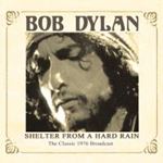 Bob Dylan - Shelter From A Hard Rain