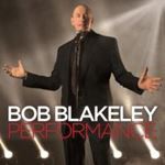 Bob Blakeley - Performance