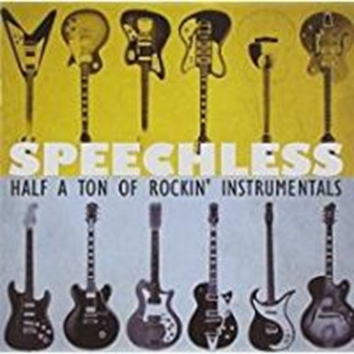 Various - Speechless: Half A Ton Of Rockin'