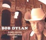 Bob Dylan - Rome Press Conference 2001