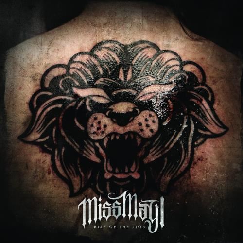 Miss May I - Rise Of The Lion