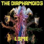 The Diaphanoids - Lsme