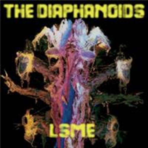 The Diaphanoids - Lsme