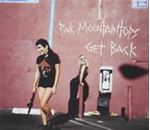 Pink Mountaintops - Get Back