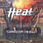 H.e.a.t - Tearing Down The Walls