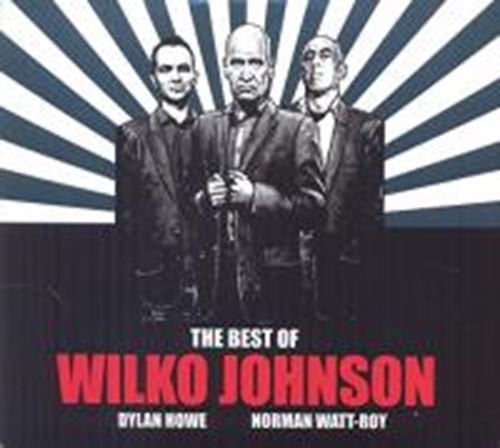 Wilko Johnson - The Best Of