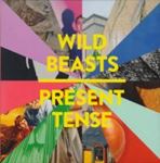 Wild Beasts - Present Tense