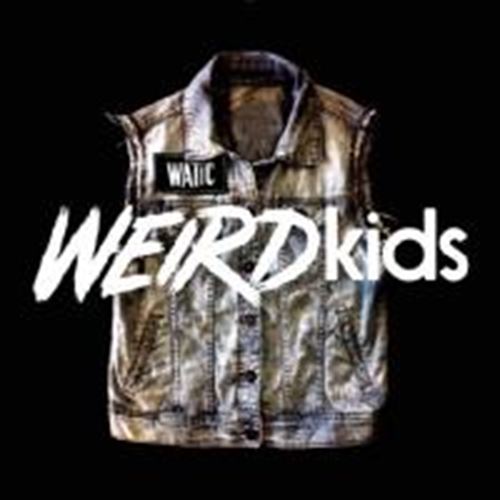 We Are The In Crowd - Weird Kids