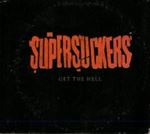 Supersuckers - Get The Hell