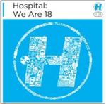 Various - Hospital: We Are 18