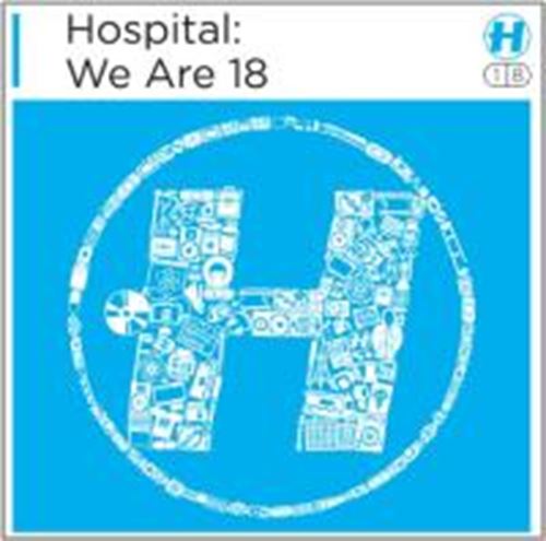 Various - Hospital: We Are 18