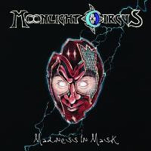 Moonlight Circus - Madness In Mask