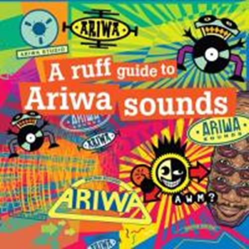 Various - A Ruff Guide To Ariwa Sounds