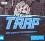 Various - The Sound Of Trap: Ministry Of Sound