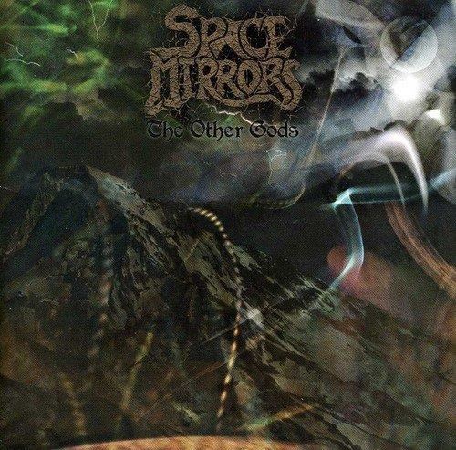 Space Mirrors - The Other Gods