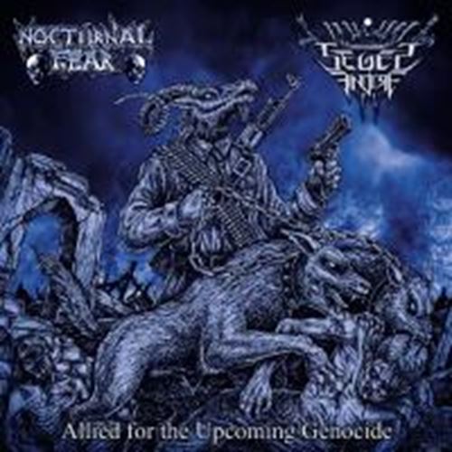 Nocturnal Fear / Seges Findere - Alllied For The Upcoming Genocide