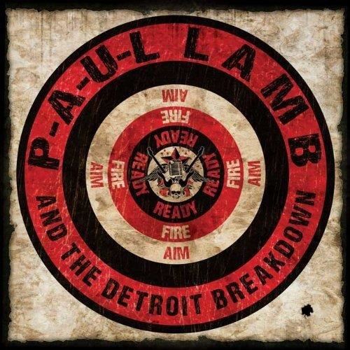 Paul Lamb & The Detroit Breakdown - Ready Fire Aim